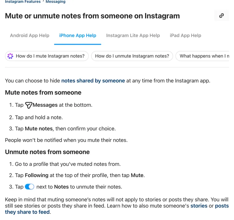 Instagram Help Center article Mute or unmute notes from someone on Instagram: tap Messages, tap and hold a note, tap Mute notes; to unmute, go to their profile, tap Following, tap Mute and switch off Notes