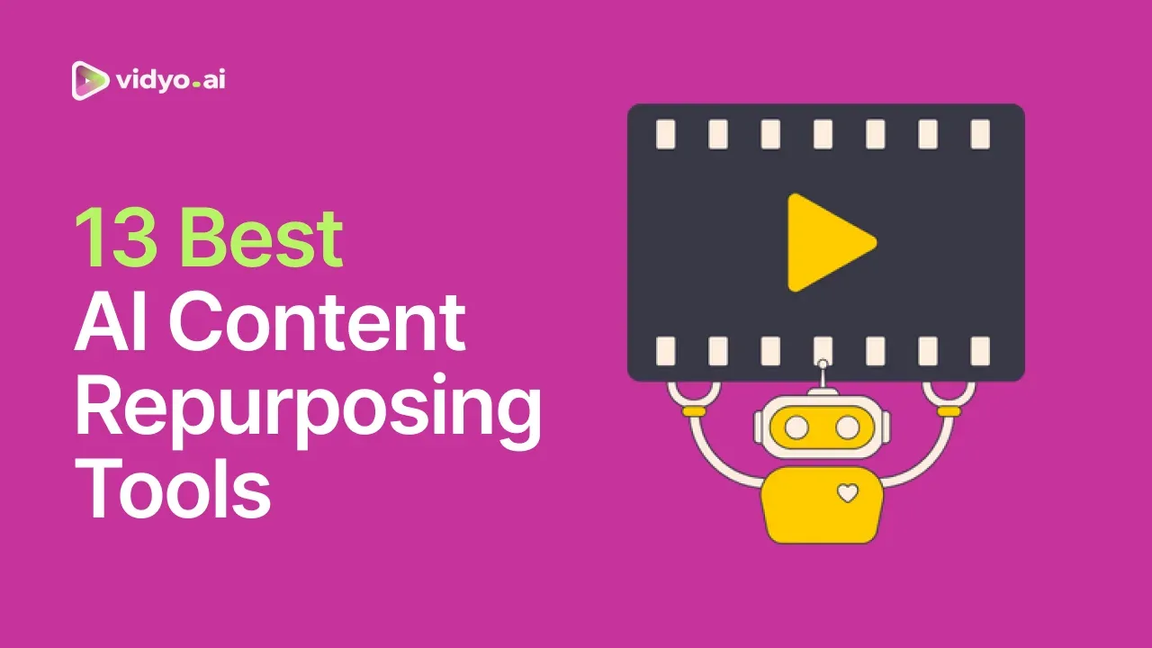 13 Best Content Repurposing Tools: AI-Powered Solutions Compared